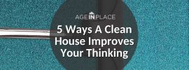 5 Ways A Clean House Improves Your Thinking