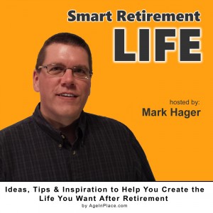 Smart Retirement Life with Mark Hager